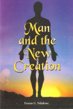 Man & The New Creation