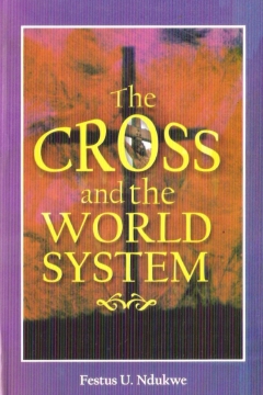 The Cross & the World System